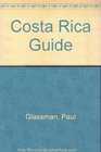 Costa Rica Guide Your Passport to Great Travel