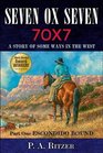 Seven Ox Seven Part One Escondido Bound A Story of Some Ways in the West