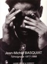JeanMichel Basquiat Temoignage 19771988