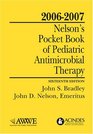 Nelson's Pocket Book of Pediatric Antimicrobial Therapy 20062007 Latest Edition