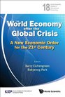 The World Economy after the Global Crisis  A New Economic Order for the 21st Century