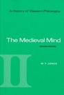 A History of Western Philosophy  The Medieval Mind Volume II
