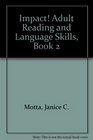 Impact Adult Reading and Language Skills Book 2