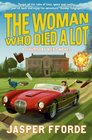 The Woman Who Died a Lot (Thursday Next, Bk 7)