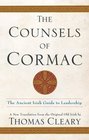 The Counsels of Cormac An Ancient Irish Guide to Leadership