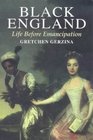 Black England Life Before Emancipation