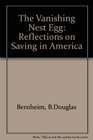 The Vanishing Nest Egg Reflections on Saving in America