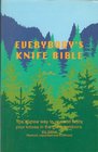 Everybody's Knife Bible The AllNew Way to Use and Enjoy Your Knives in the Great Outdoors