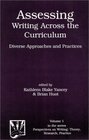 Assessing Writing Across the Curriculum Diverse Approaches and Practices