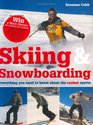 Skiing  Snowboarding Everything You Need to Know About the Coolest Sports