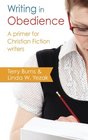Writing in Obedience  A Primer for Christian Fiction Writers