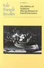 The Politics of Tradition Placing Women in French Literature
