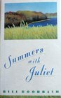 Summers With Juliet