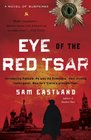 Eye of the Red Tsar A Novel of Suspense