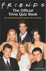 Friends The Official Trivia Book