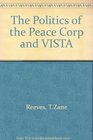The Politics of the Peace Corps and Vista
