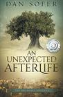 An Unexpected Afterlife (The Dry Bones Society) (Volume 1)