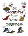 The Dachshunds That Saved Christmas