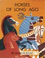 Horses of Long Ago