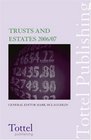 Trusts and Estates 2006/07