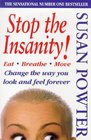 Stop the Insanity Change the Way You Look and Feel Forever