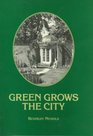Green Grows the City: The Story of a London Garden