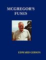 McGregor's Fuses