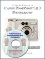 A Short Course in Canon PowerShot S110 Photography Book/eBook