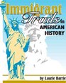 Immigrant Trails in American History