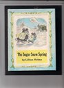The sugar snow spring