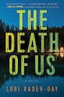 The Death of Us A Novel