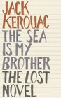 The Sea is My Brother: The Lost Novel (Penguin Hardback Classics)