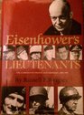 Eisenhower's Lieutenants The Campaign of France and Germany 19441945