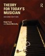 Theory for Today's Musician  Theory for Today's Musician Workbook