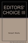Editors' Choice III