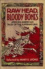 Raw Head Bloody Bones  AfricanAmerican Tales of the Supernatural