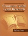 Computer Aided Legal Research