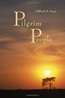 Pilgrim People A Scriptural Commentary