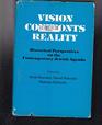 Vision Confronts Reality Historical Perspectives on the Contemporary Jewish Agenda