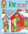 The Elf Who Lived Next Door