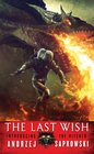 The Last Wish  (The Witcher Series, Book 1)
