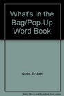 What's in the Bag/PopUp Word Book