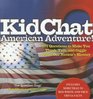 KidChat American Adventure