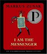 I Am The Messanger