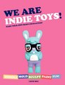 We Are Indie Toys Make Your Own Resin Characters