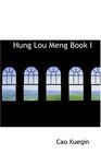 Hung Lou Meng  Book I