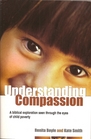Understanding Compassion A Biblical Exploration Seen Through the Eyes of Child Poverty
