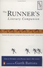 The Runner's Literary Companion  Great Stories and Poems About Running