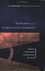 Health Policy and European Union Enlargement