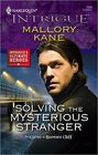 Solving the Mysterious Stranger (Curse of Raven's Cliff, Bk 5) (Harlequin Intrigue, No 1086)